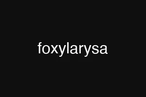 foxylarysa