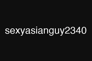 sexyasianguy2340