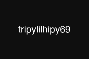 tripylilhipy69