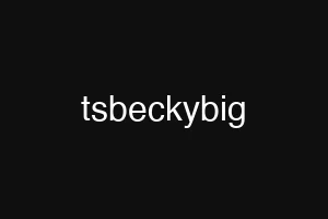 tsbeckybig